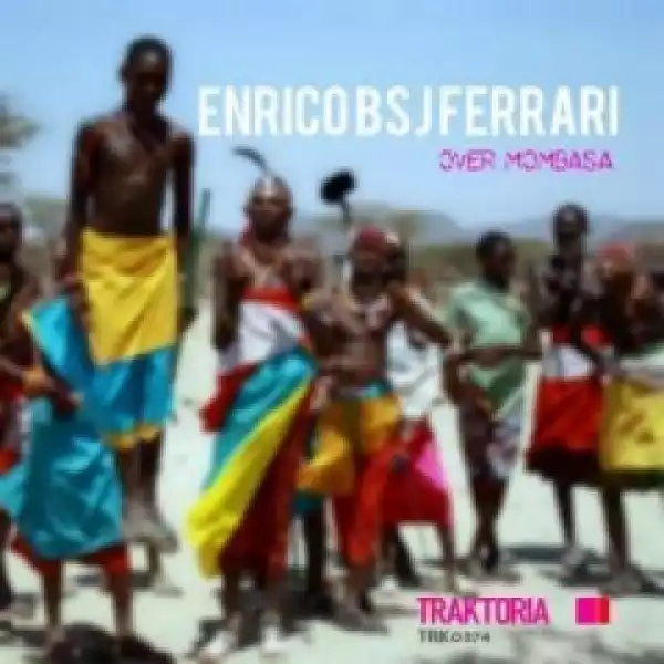 Enrico BSJ Ferrari - Over Mombasa (Original Mix)